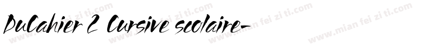 DuCahier 2 Cursive scolaire字体转换